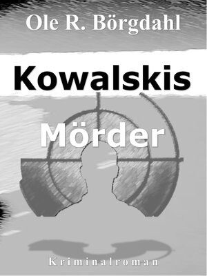 cover image of Kowalskis Mörder